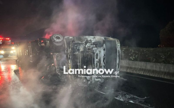 Φθιώτιδα - Τραγωδία στην Εθνική Οδό: Νεκρός οδηγός νταλίκας μετά από φωτιά στο όχημα