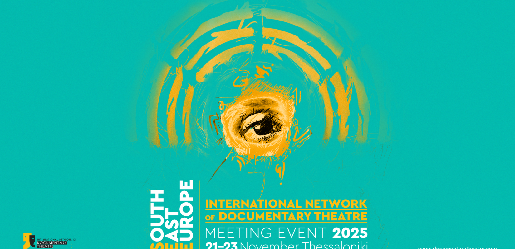 Η Θεσσαλονίκη το επίκεντρο της σύγχρονης δραματουργίας του πραγματικού για το 3ο meeting event του Διεθνούς Δικτύου Θεάτρου Ντοκιμαντέρ