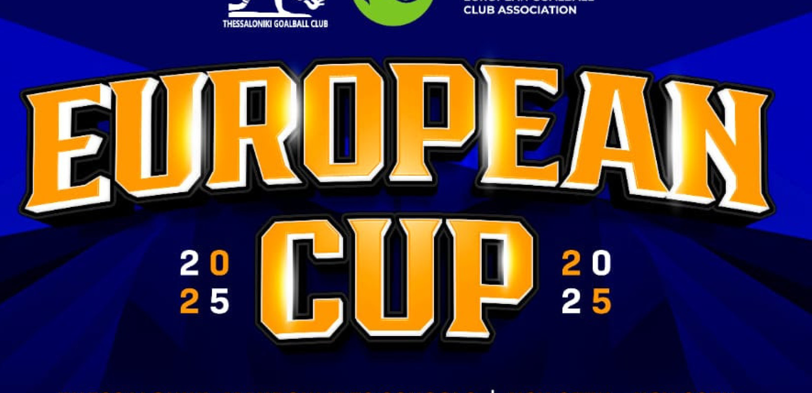 Η Θεσσαλονίκη υποδέχεται τους Διεθνείς Αγώνες GoalBall «EGCA European Cup 2025»