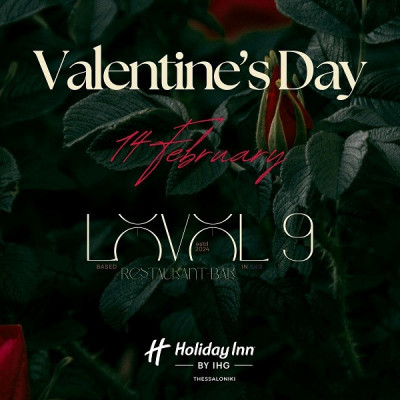 Holiday Inn Thessaloniki – Valentine’s Dinner στις 14 Φεβρουαρίου